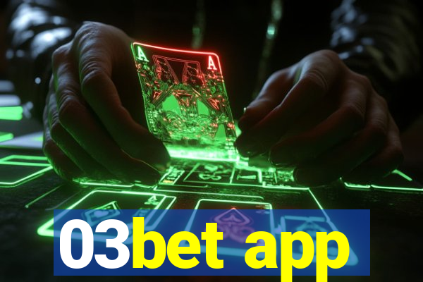 03bet app